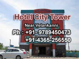 Hotel City Tower Velankanni
